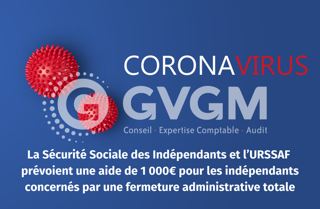 La-Securite-Sociale-des-Independants-et-lURSSAF-prevoient-une-aide-de-1-000-E-pour-les-independants-concernes-par-une-fermeture-administrative-totale