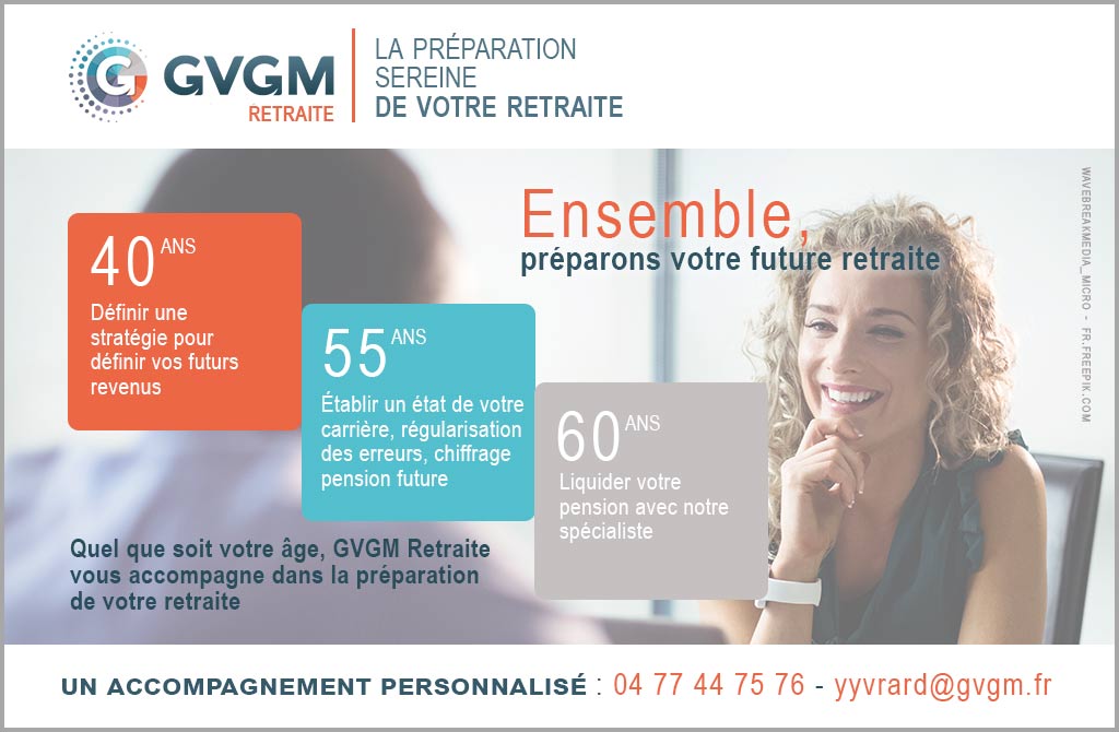 GVGM Retraite vous accompagne dans la préparation de votre future retraite