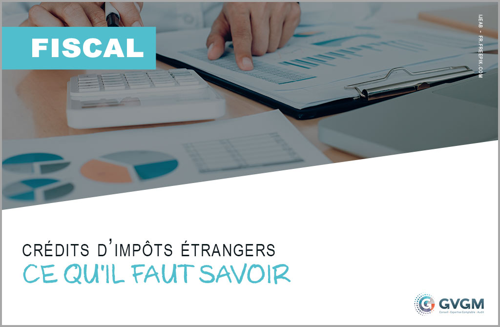 Crédits d’impôts étrangers : imputation sur les bénéfices soumis à l’IS au taux normal ou au taux réduit, que le résultat soit bénéficiaire ou déficitaire