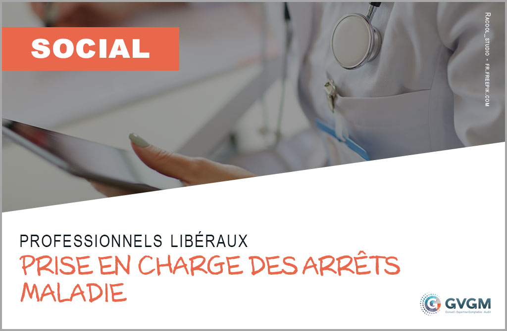 Prise en charge des arrêts maladie des professionnels libéraux