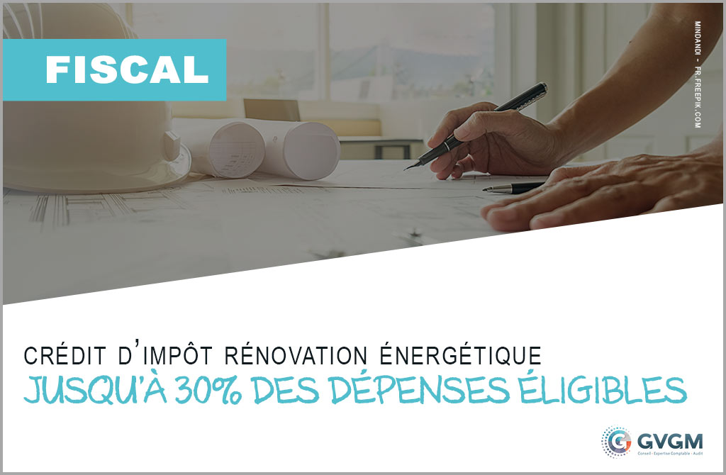 Crédit d’impôt rénovation énergétique en faveur des PME GVGM