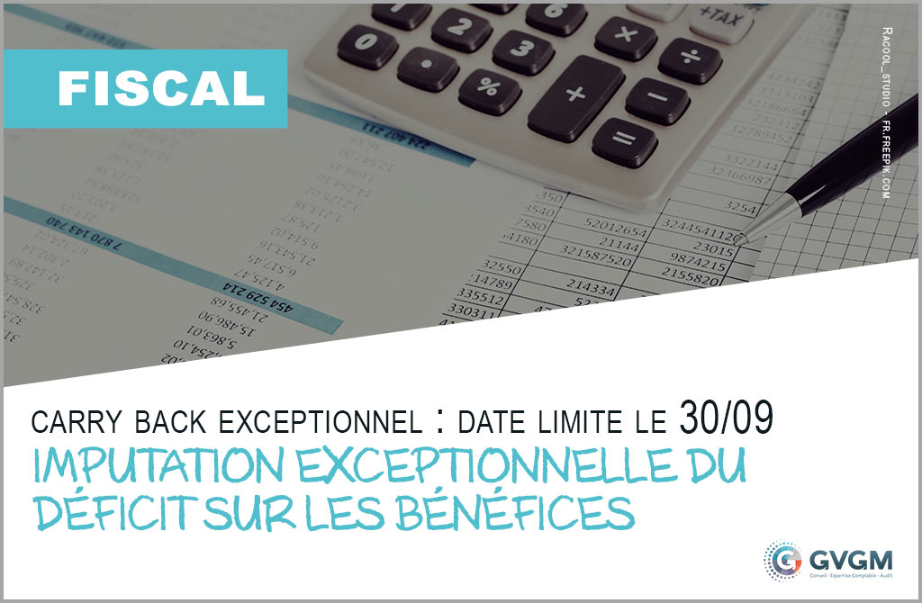 Carry back exceptionnel : date limite le 30 septembre !