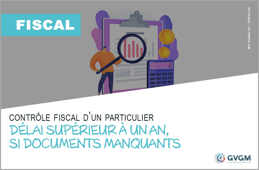 Un examen contradictoire de la situation fiscale personnelle (ESFP) ne peut, en principe, s’étendre sur une période supérieure à un an à compter de la réception de l’avis de vérification.