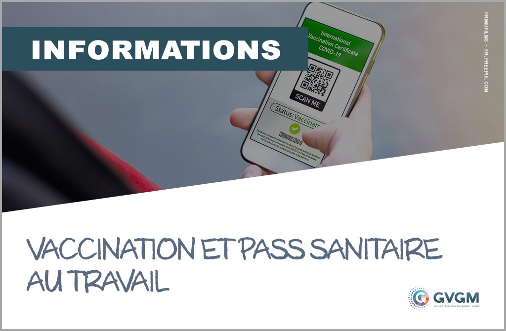 Vaccination et pass sanitaire au travail