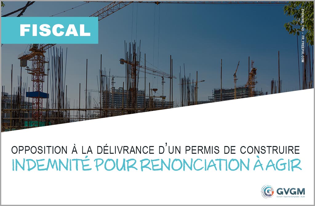 Perception d’une indemnité pour renonciation à agir