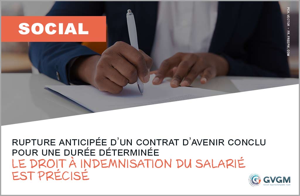 Rupture anticipée d’un contrat d’avenir conclu pour une durée déterminée
