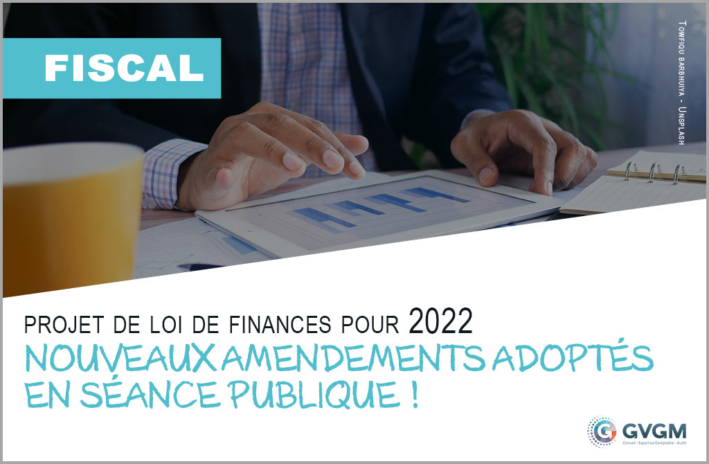 PLF 2022 : nouveaux amendements adoptés en séance publique !