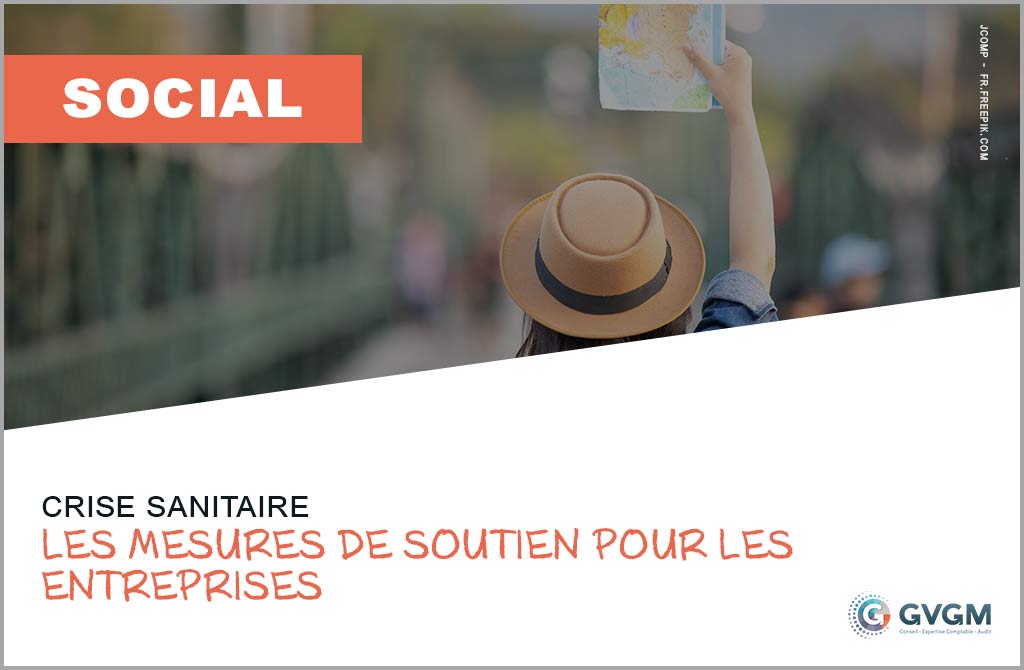 Crise sanitaire : les mesures de soutien pour les entreprises impactées par la reprise épidémique