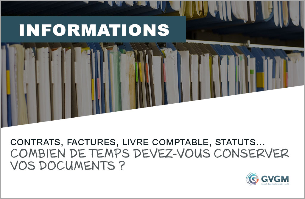 Entreprises, combien de temps devez-vous conserver vos documents ?