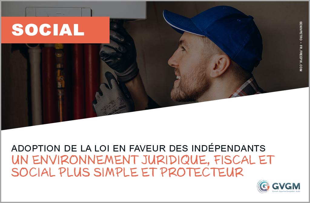 Adoption de la loi en faveur des indépendants