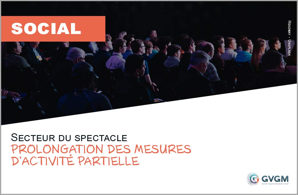 Secteur du spectacle : prolongation des mesures d’activité partielle