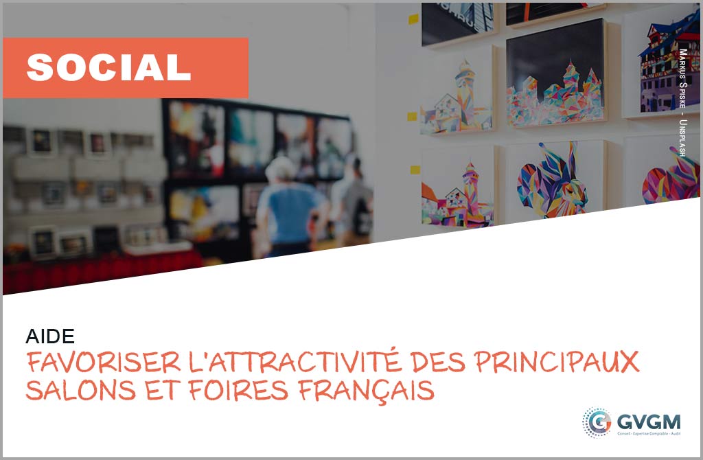 Aide visant à favoriser l'attractivité des principaux salons et foires français
