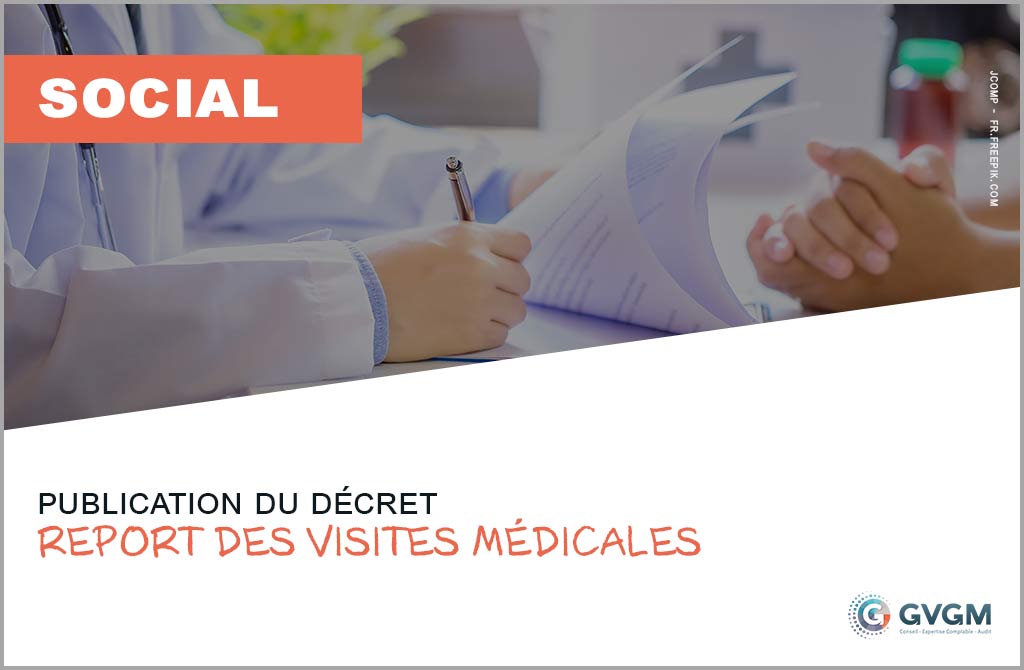 Report des visites médicales : publication du décret