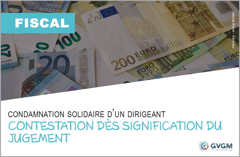 Point de départ du délai de réclamation en cas de condamnation solidaire d’un dirigeant