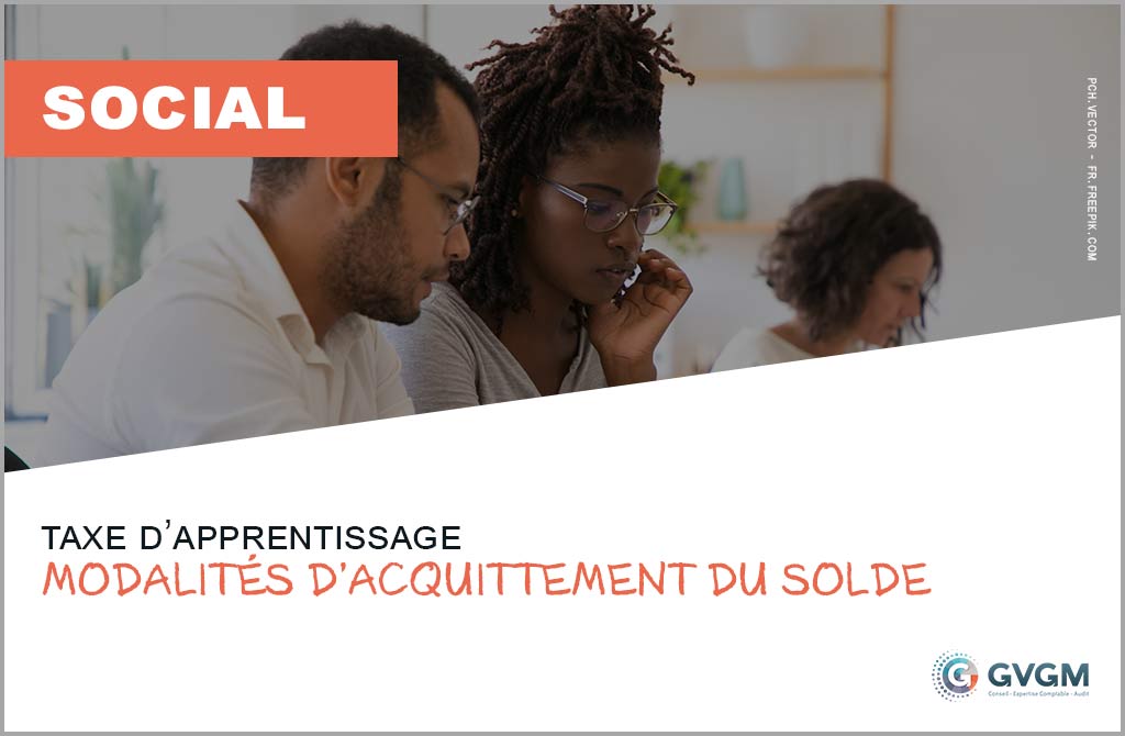 Les modalités d’acquittement du solde de la taxe d’apprentissage sont précisées.