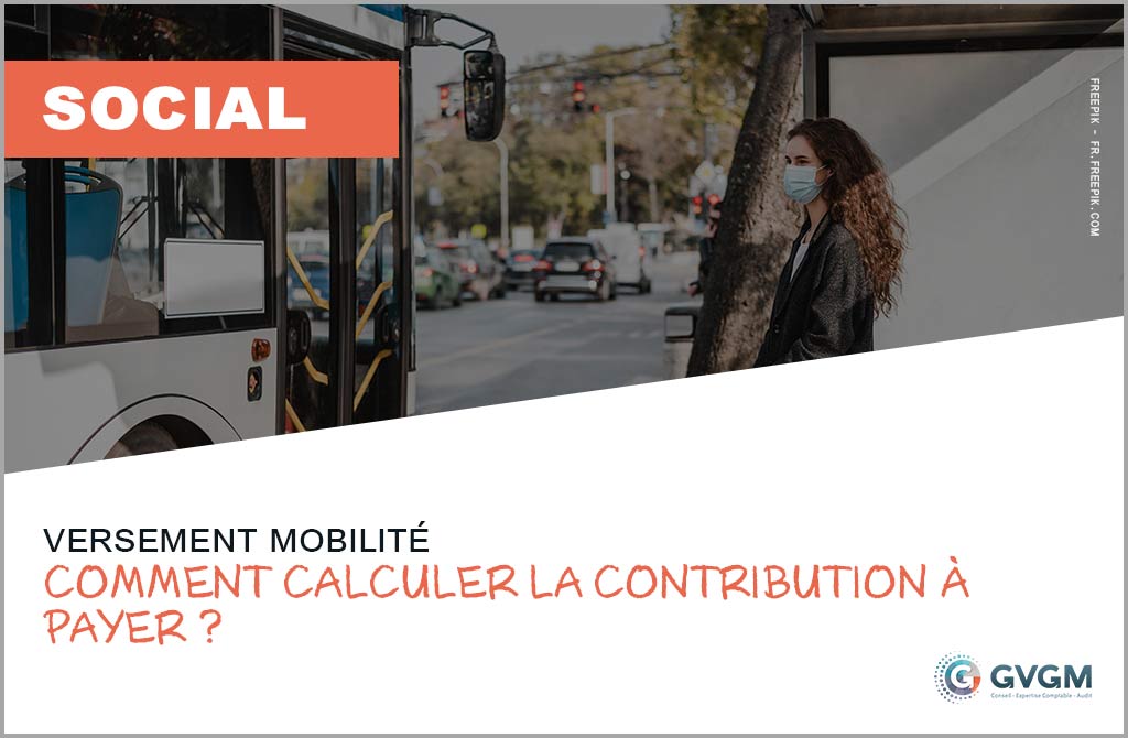 Le versement mobilité, ça vous concerne ?