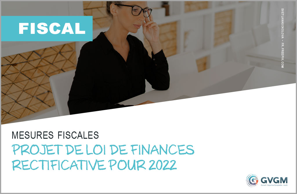 Mesures fiscales du projet de loi de finances rectificative pour 2022