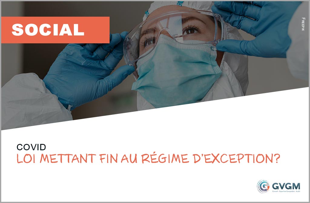 Covid : loi mettant fin au régime d’exception