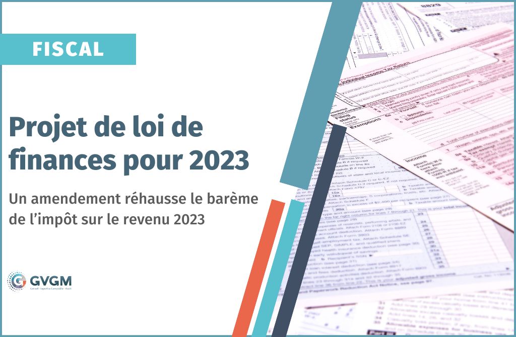 PLF : Un amendement réhaus.se le barème de l'impôt sur le revenu 2023
