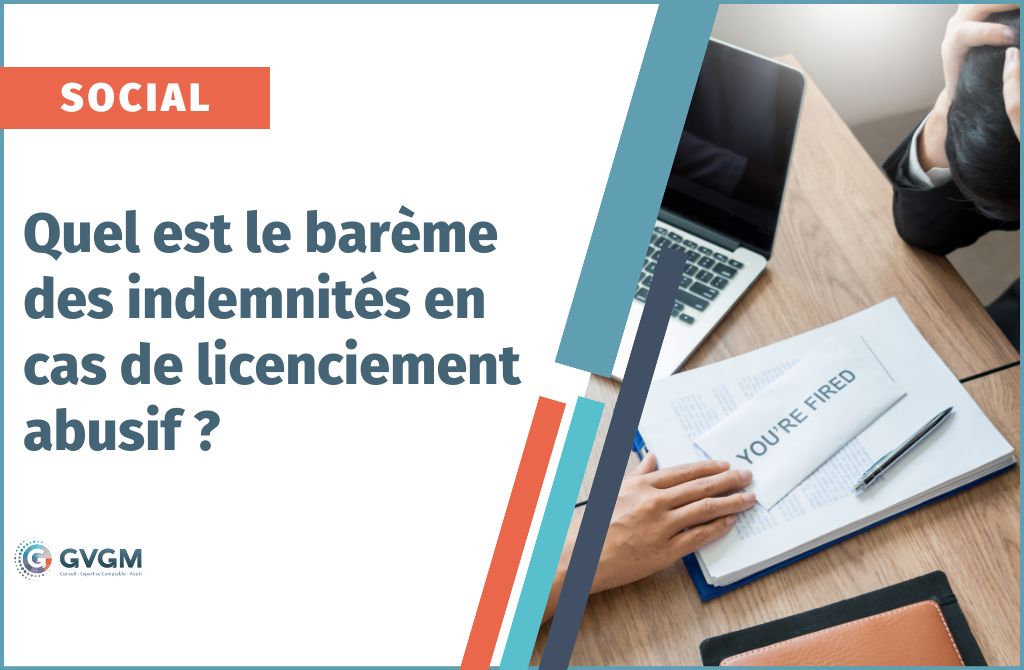 Quel est le barème en cas de licenciement abusif ?