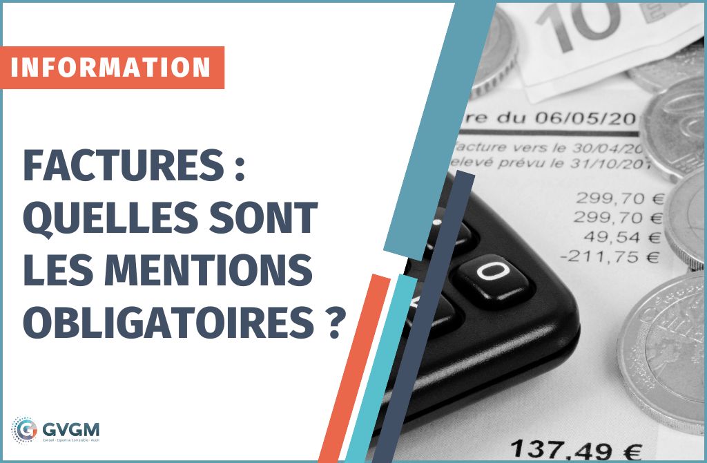 Factures : Tout savoir sur les mentions obligatoires et particulières.