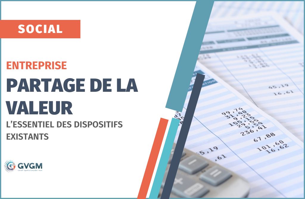 Partage de la valeur : tout savoir sur les dispositifs existants pour l'entreprise.