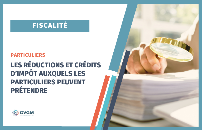 Réductions et crédits d’impôt pour les particuliers