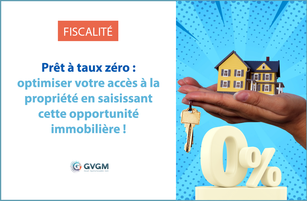 Prêt à taux zéro en 2024 : opportunité immobilière pour l'accès à la propriété