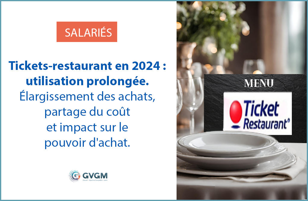 Ticket restaurant 2024 utilisation prolongée