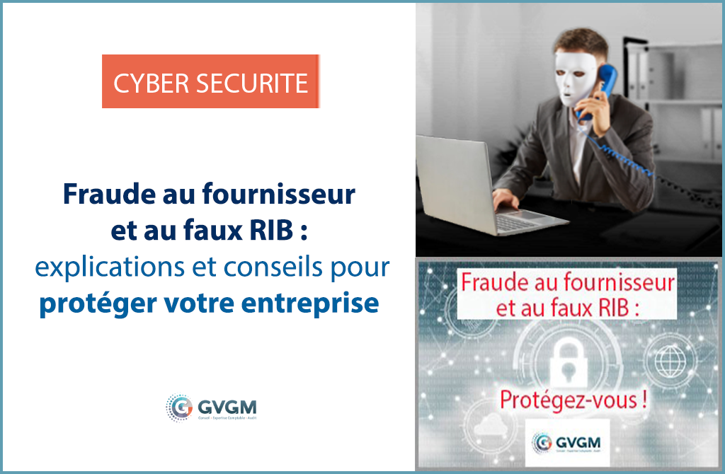 fraude au fournisseur et faux RIB : protégez votre entreprise